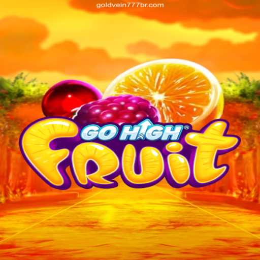 Exploring GoHighFruit: The Ultimate Gaming Experience with GoldVein777